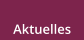 Aktuelles