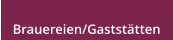Brauereien/Gaststätten
